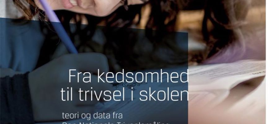 Fra kedsomhed til trivsel i skolen - forside