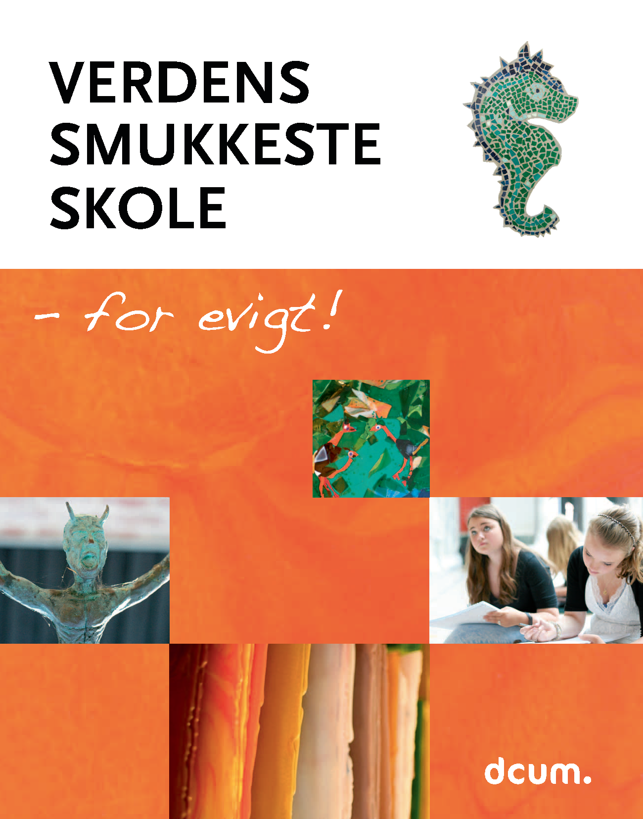 Verdens Smukkeste Skole Forside