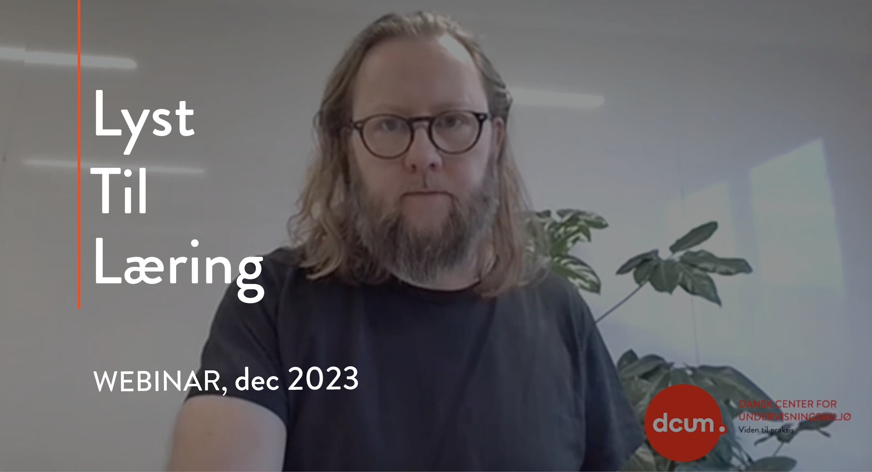 Webinar om Lyst Til Læring dec24