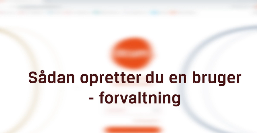 Opret bruger - forvaltning